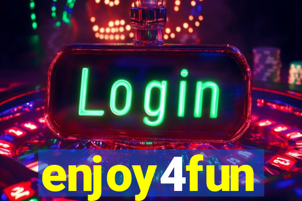 enjoy4fun