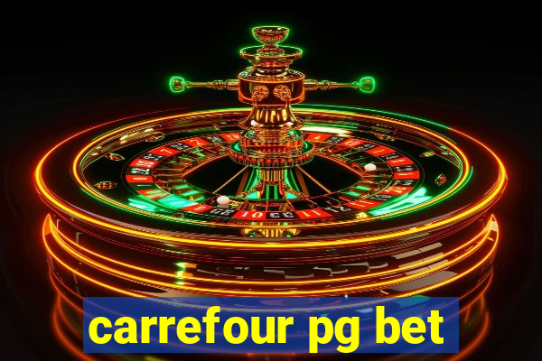 carrefour pg bet