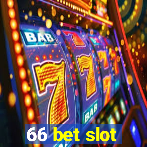 66 bet slot