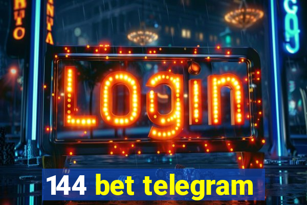 144 bet telegram