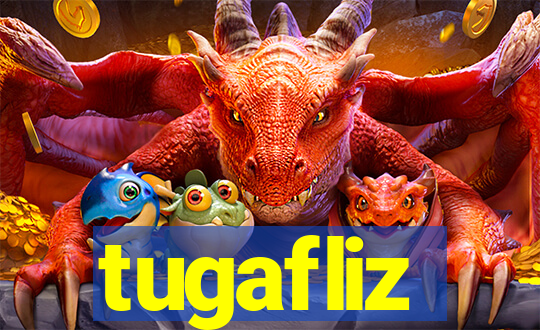 tugafliz