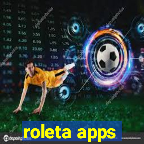 roleta apps