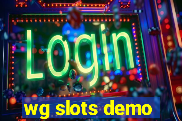 wg slots demo