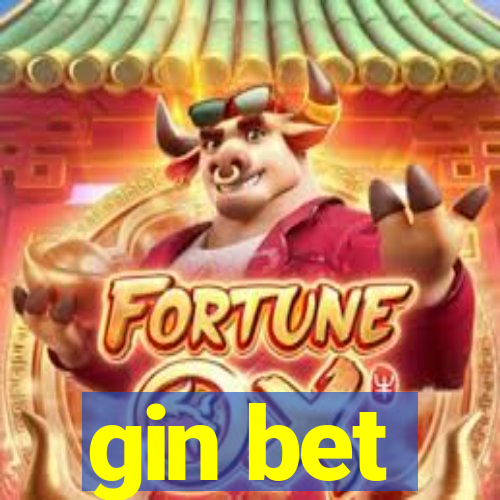 gin bet