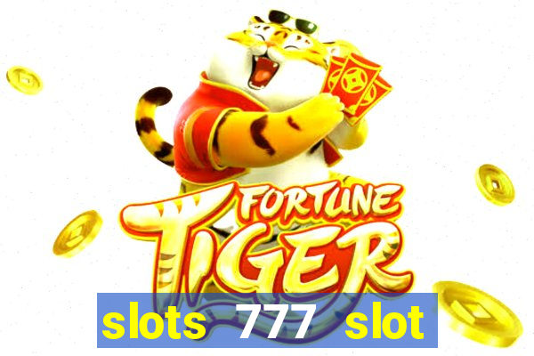 slots 777 slot machine games