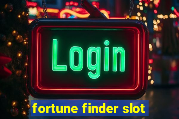 fortune finder slot