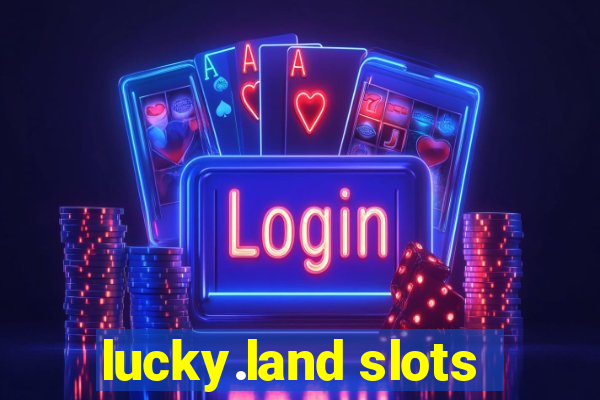 lucky.land slots