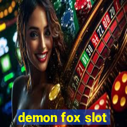 demon fox slot