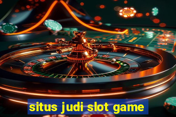 situs judi slot game