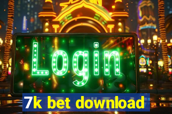 7k bet download