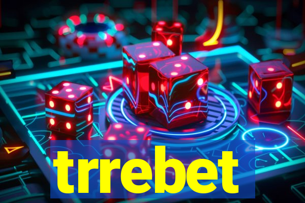 trrebet