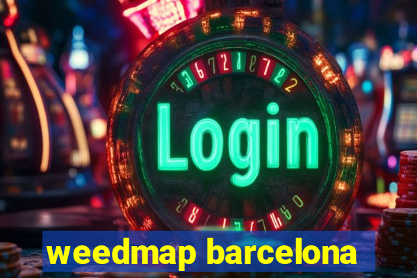 weedmap barcelona