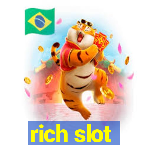 rich slot