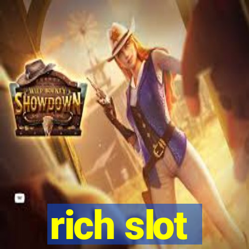 rich slot