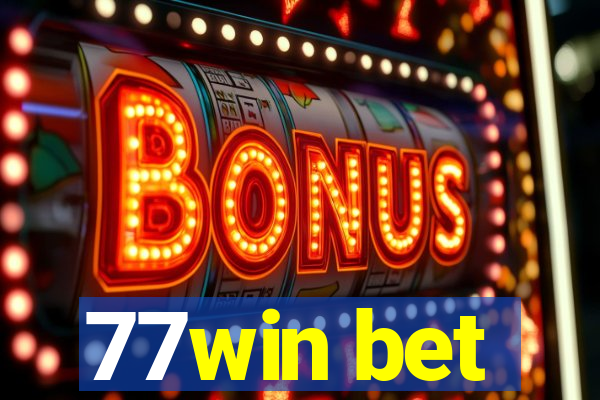 77win bet