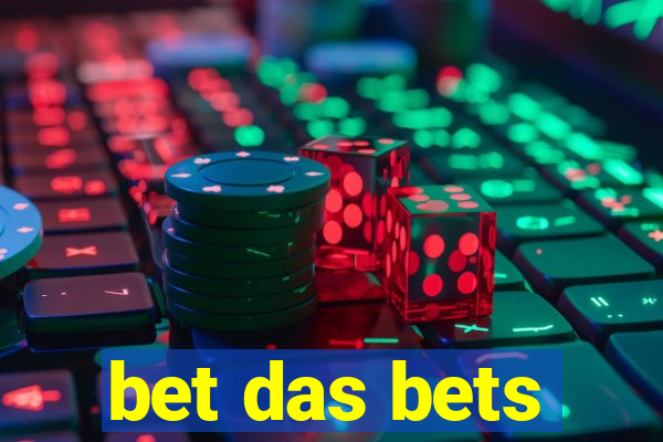 bet das bets