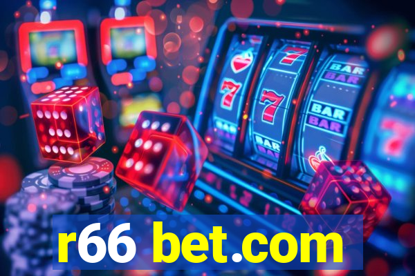 r66 bet.com