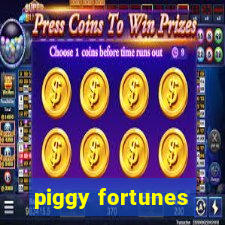 piggy fortunes