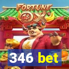 346 bet