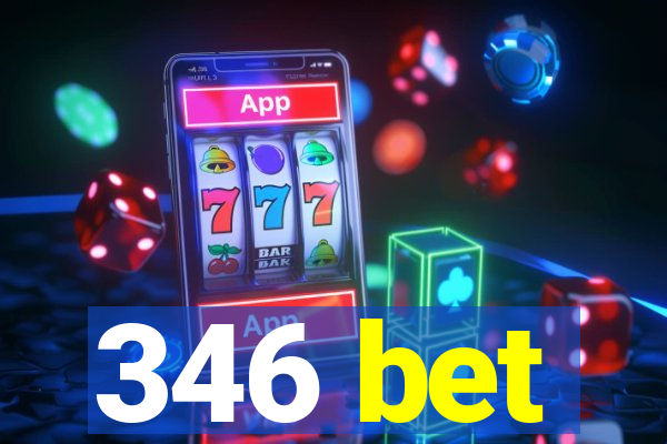 346 bet