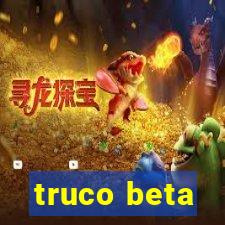 truco beta