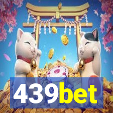 439bet