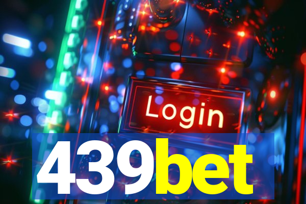 439bet