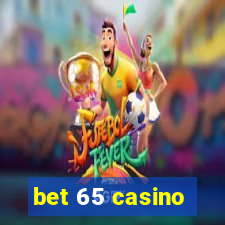 bet 65 casino