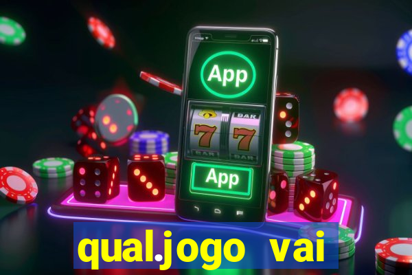 qual.jogo vai passar na globo hj