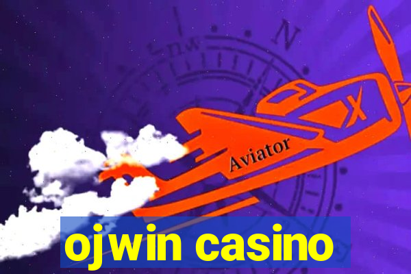 ojwin casino