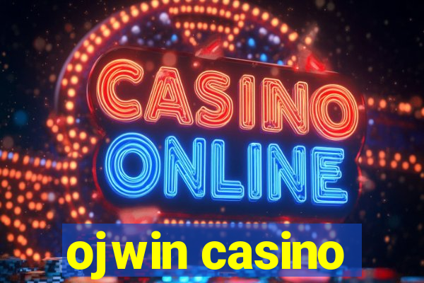 ojwin casino