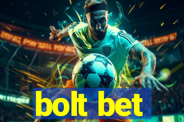 bolt bet