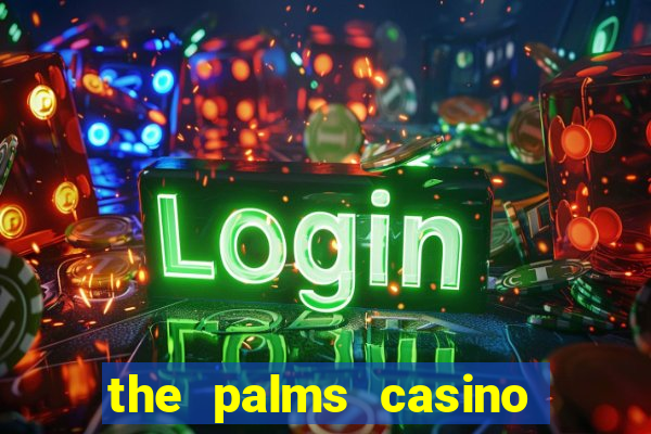 the palms casino resort vegas