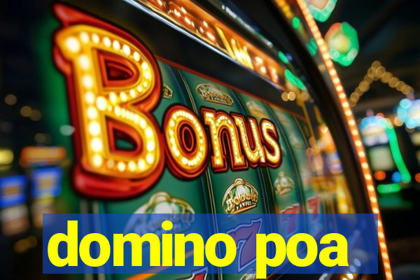 domino poa