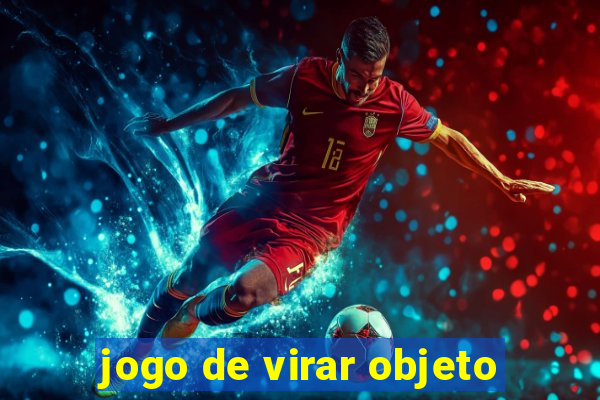 jogo de virar objeto