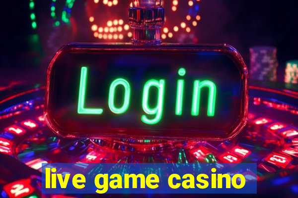 live game casino