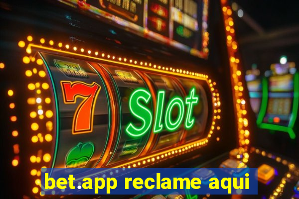 bet.app reclame aqui