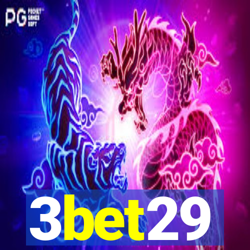 3bet29