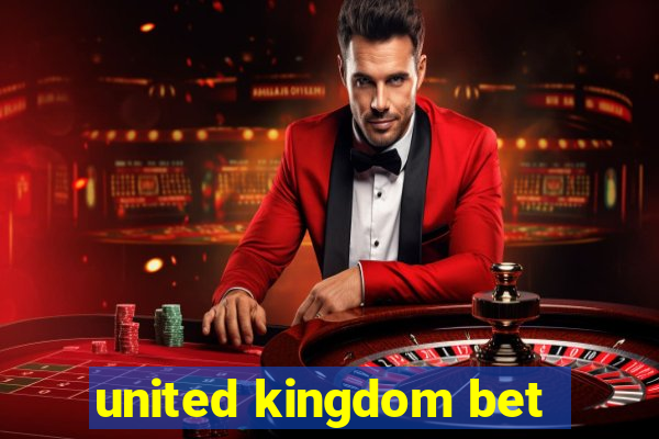 united kingdom bet