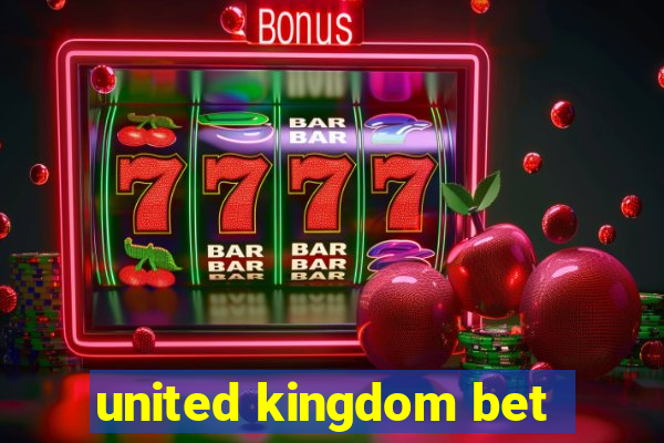 united kingdom bet