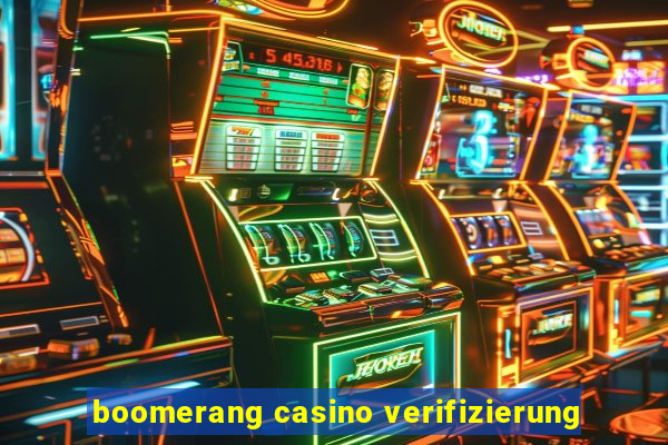 boomerang casino verifizierung