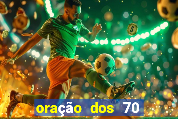 oração dos 70 anjos da sorte