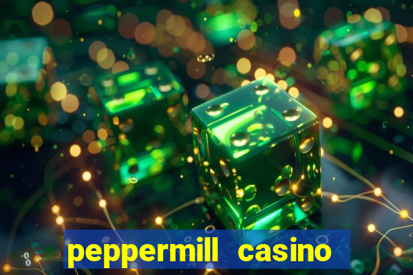 peppermill casino hotel reno