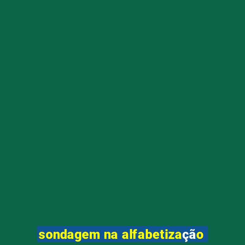 sondagem na alfabetização