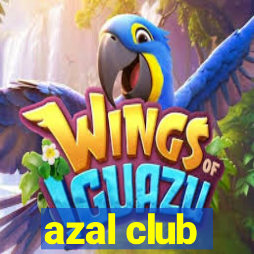 azal club