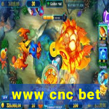 www cnc bet