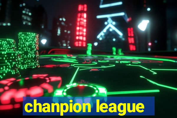 chanpion league