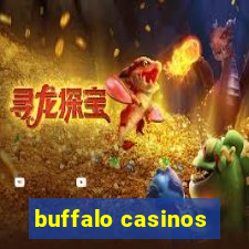 buffalo casinos