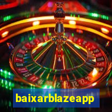 baixarblazeapp