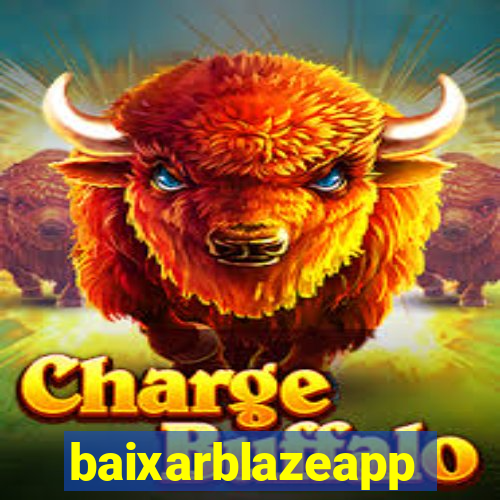 baixarblazeapp